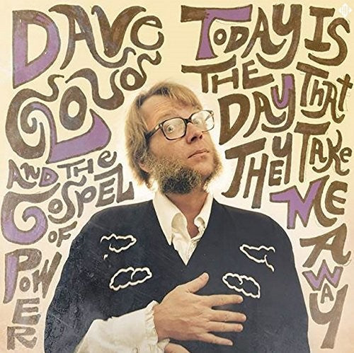 Cloud,dave / Gospel Of Power - Today Is The Day That They Take Me Away - Music CD