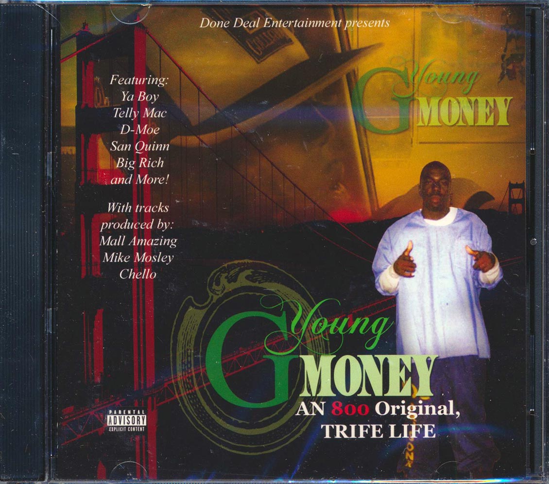 Young G Money - An 800 Original, Trife Life Music CD