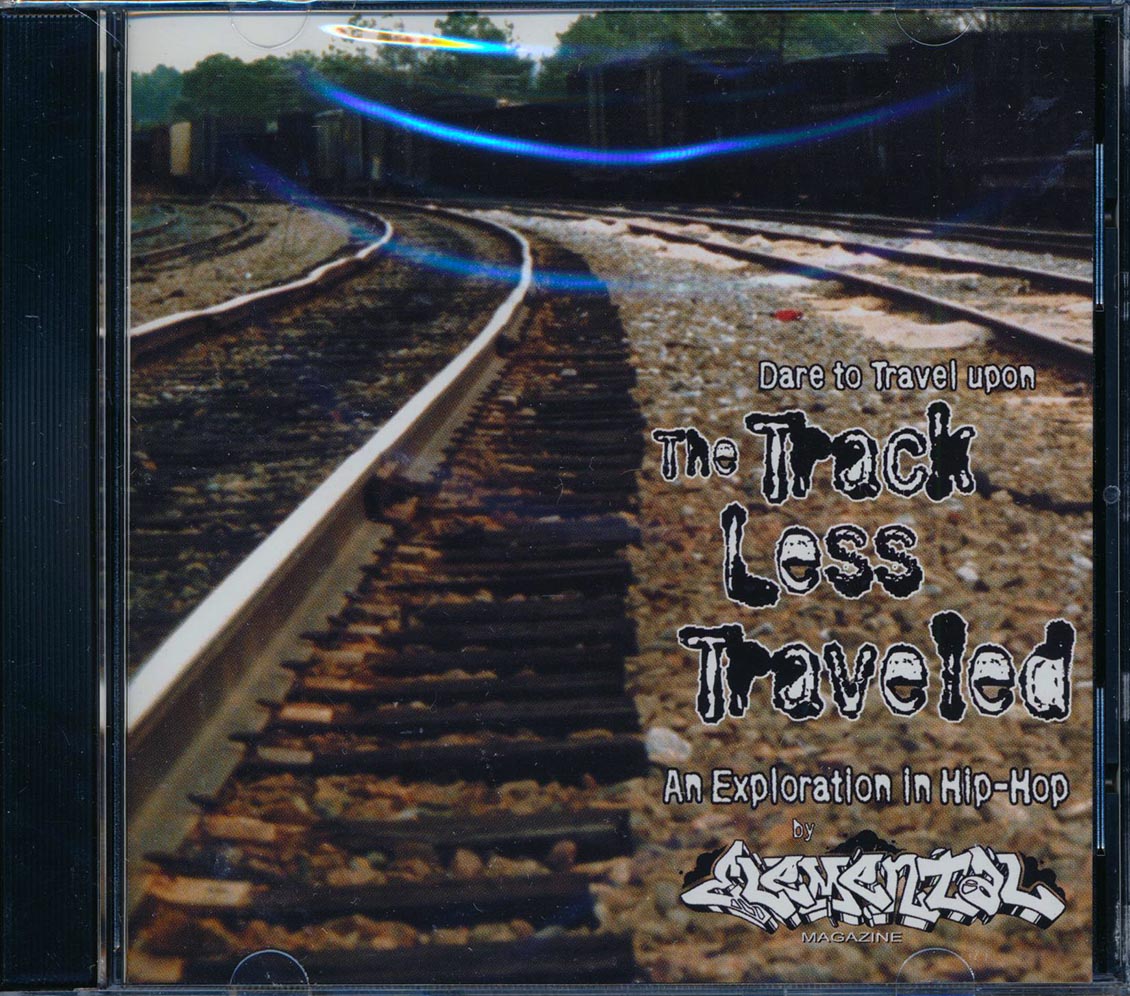 Da One Irie B, Blu Monk, Icy Rock, Mr. Kizzie, Etc. - The Track Less Traveled: An Explotation In Hip Hop By Elemental Magazine Music CD
