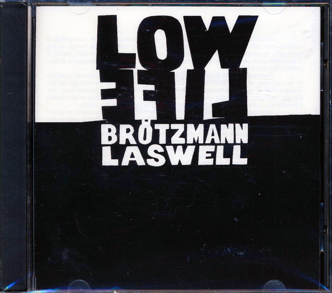 Brotzmann, Laswell - Low Life Music CD