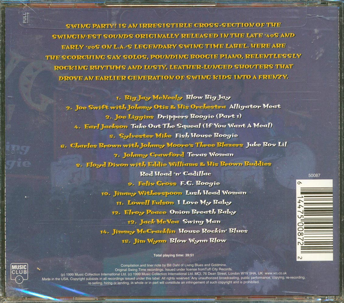 Big Jay McNeely, Joe Swift, Johnny Otis, Earl Jackson, Etc. - Swing Party! House Rockin' Swing And Jump Jive Boogie Music CD