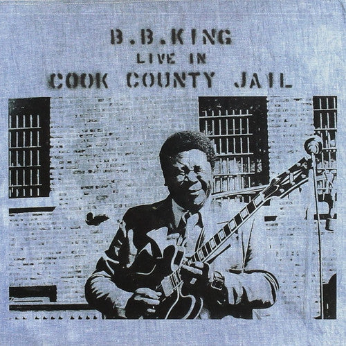 B.B. King - Live in Cook County Jail Vinyl Record
