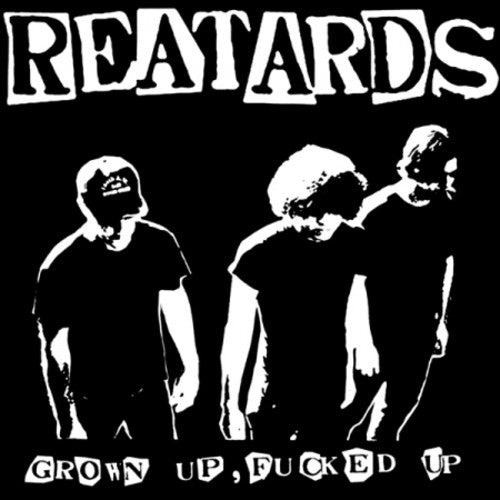 The Reatards - Grown Up Fucked Up Vinyl Record