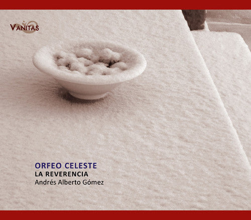 the album cover for La Reverencia - Orfeo Celeste: Chamber Music