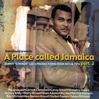 Barry Brown, Glen Adams, The Uniques, Lloyd Clarke, Etc. - A Place Called Jamaica Part 2: Bunny Lee Productions From 60's & 70's (2xLP) Vinyl Record