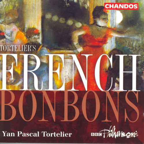 the album cover for Yan Pascal Tortelier - French Bonbons: French Operatic / Overtures