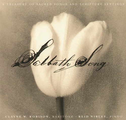 Robison,clayne / Nibley,reid - Sabbath Song - Music CD