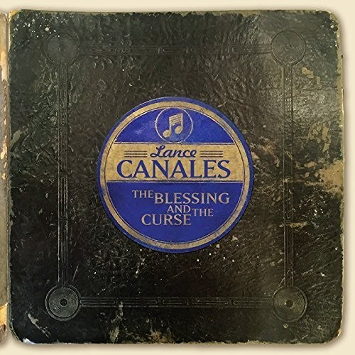 Canales,lance & The Flood - Blessing & The Curse - Music CD