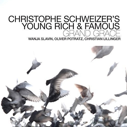 the album cover for Christoph Schweizer / Young Rich & Famous - Grand Grace