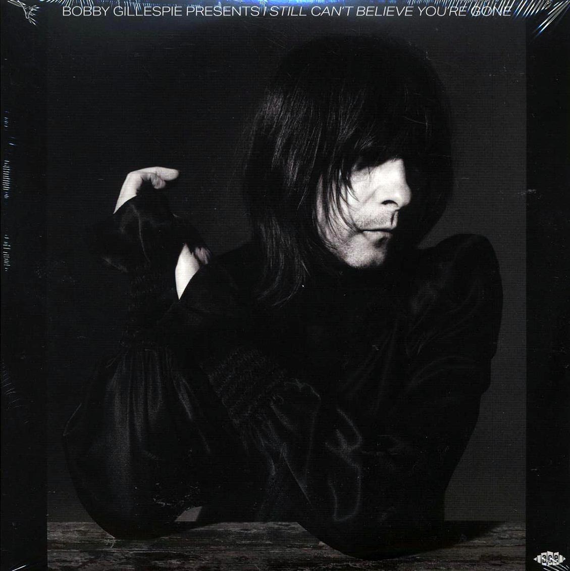 Ry Cooder, JJ Cale, Thin Lizzy, Little Feat, Bob Dylan, Willie Neslon, Lee Hazlewood, Etc. - Bobby Gillespie Presents: I Still Can't Believe You're Gone (2xLP) Vinyl Record