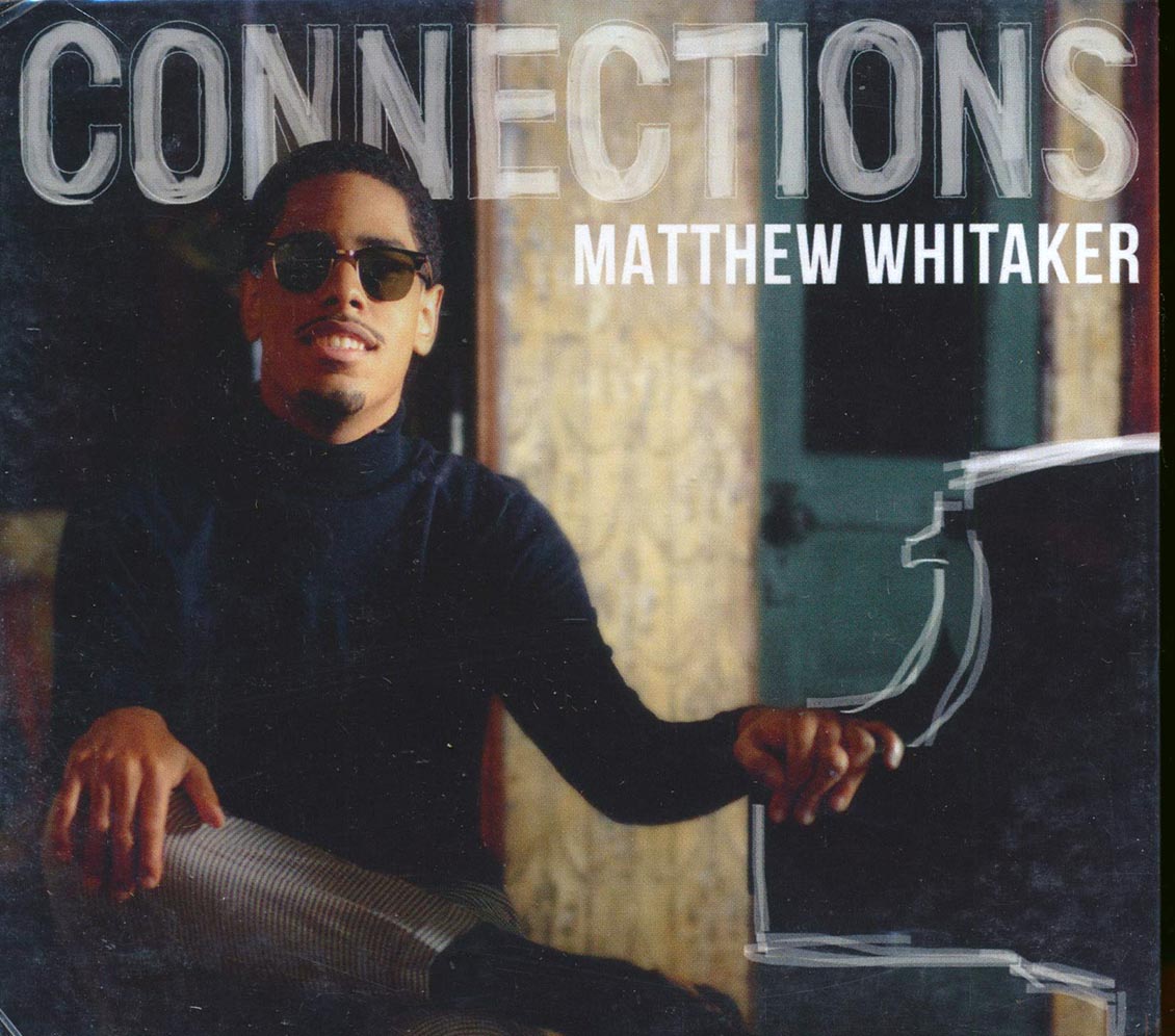 Matthew Whitaker - Connections Music CD