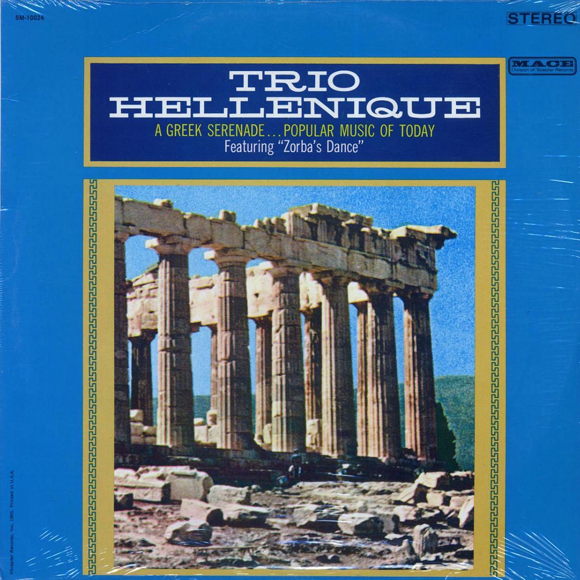 Trio Hellenique - A Greek Serenade, Popular Music Of Today Featuring Zorba's Dance (orig. press) Vinyl Record