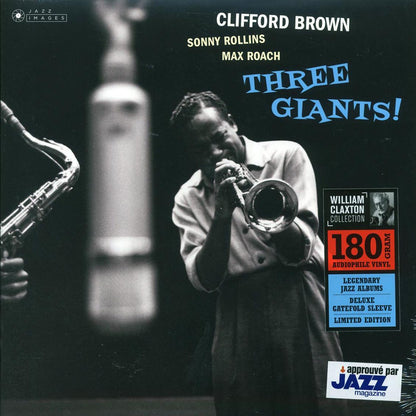 Clifford Brown, Sonny Rollins, Max Roach - Three Giants! (+bonus track) (ltd. ed.) (180g) Vinyl Record