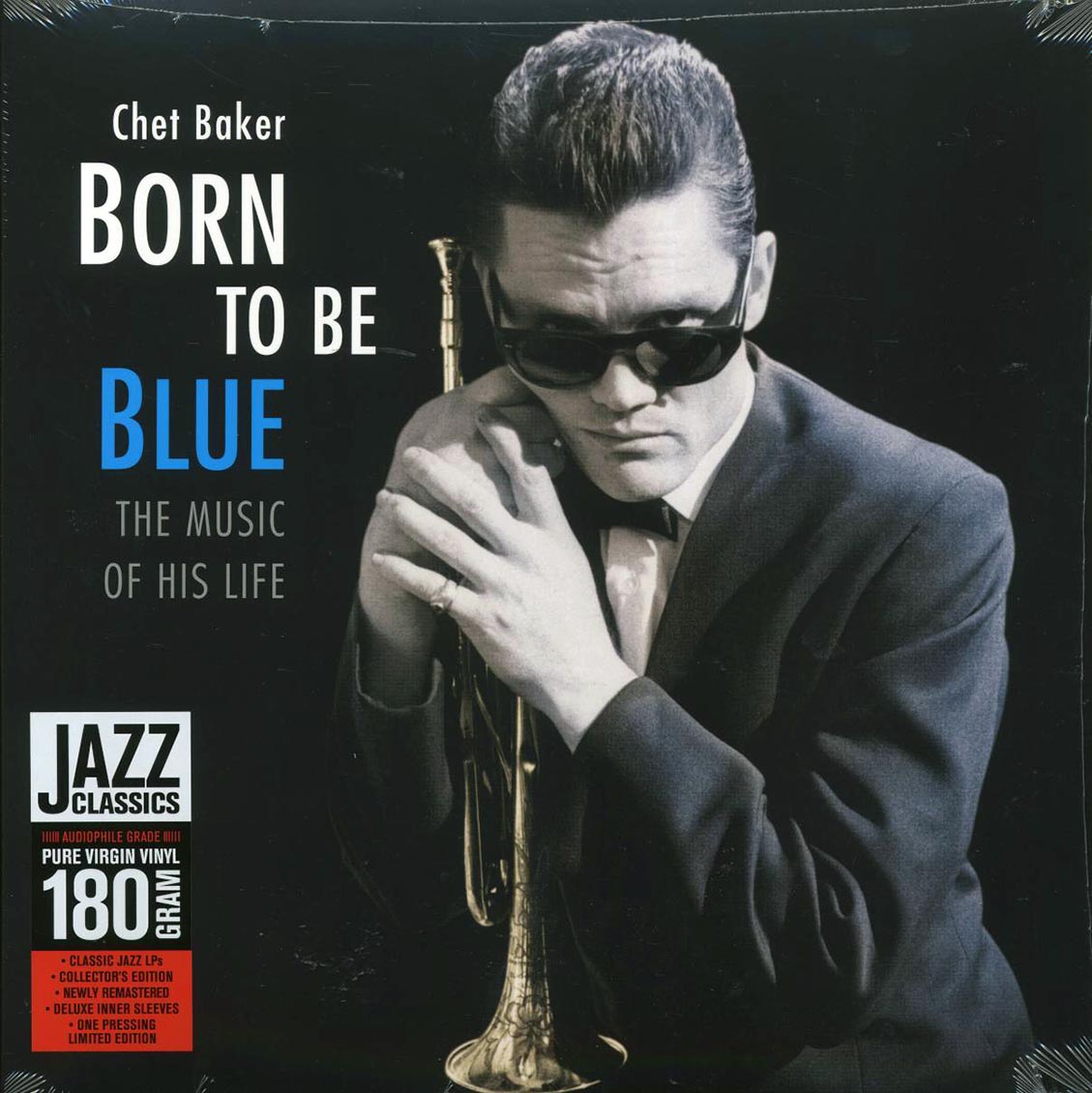 Chet Baker - Born To Be Blue: The Music Of His Life (ltd. ed.) (180g) (remastered) Vinyl Record