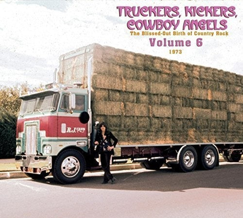 Truckers Kickers Cowboy Vol.6 1973 / Various - Truckers Kickers Cowboy Vol.6 1973 / Various - Music CD