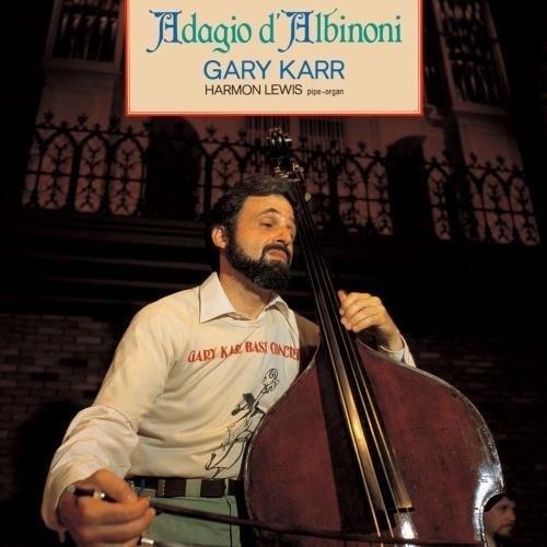 the album cover for GARY KARR - Albinoni Adagio