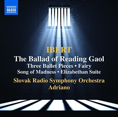 Ibert / Slovak Radio Symphony Orchestra / Adriano - La Ballade De La Geole De Reading - Trois Pieces - Music CD