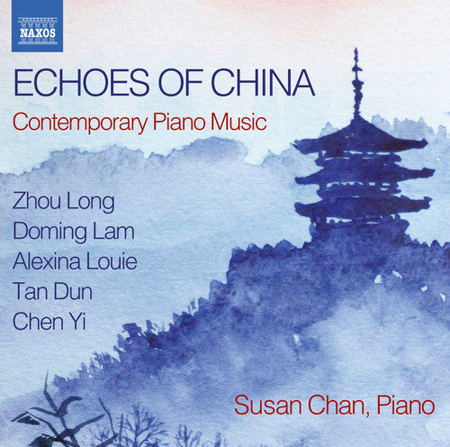 Lam / Chan,susan - Echoes Of China - Contemporary Piano Music - Music CD