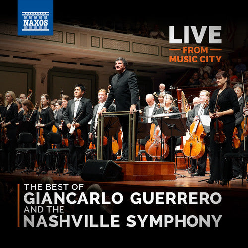 the album cover for Nashville Symphony Orchestra - Live from Music City: The Best of Giancarlo Guerre