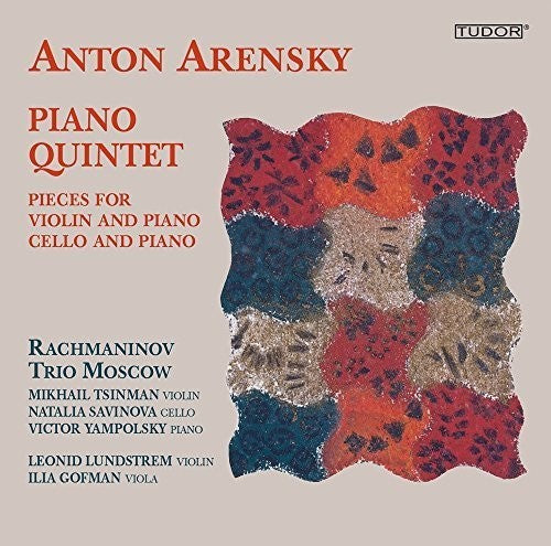 Arensky / Rachmaninov Trio Moscow / Lundstrem - Piano Quintet - Pieces For Violin & Piano - Pieces - Music CD