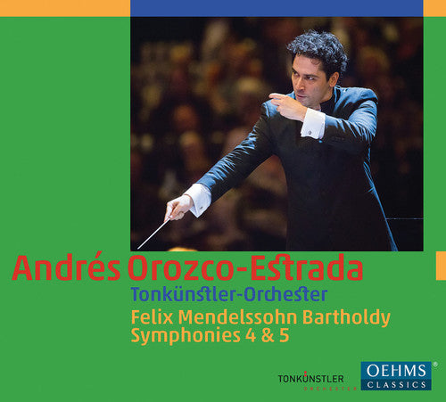 Mendelssohn / Tonkuenstler Orch / Orozco-estrada - Symphonies Nos. 4 & 5 - Music CD