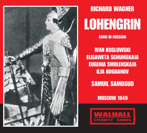 Wagner / Koslowski / Schumskaja / Udssr Radio Sym - Lohengrin - Music CD