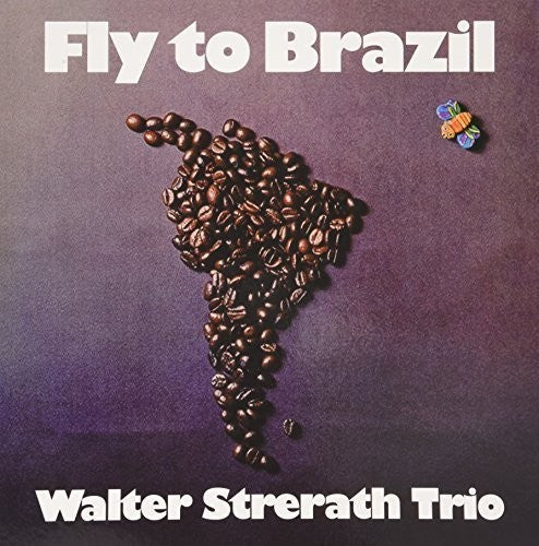Walter Strerath Trio - Fly to Brazil Vinyl Record