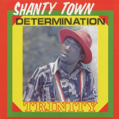 Trinity - Shanty Town Determination Vinyl Record