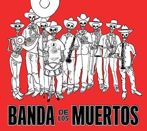 the album cover for Banda De Los Muertos - Banda de los Muertos