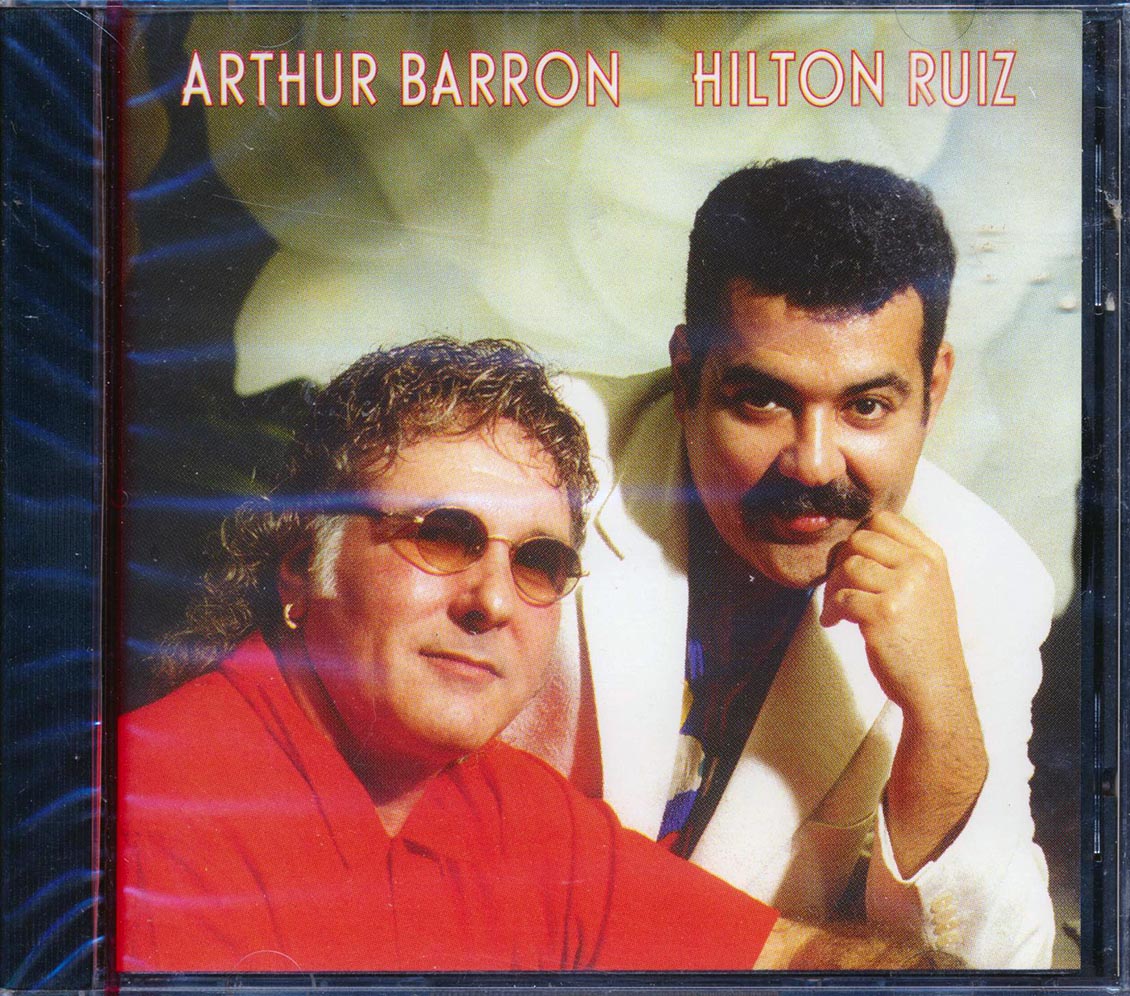 Arthur Barron, Hilton Ruiz - Arthur Barron Hilton Ruiz (Live At Rose's Bar & Music Lounge, Miami Beach) Music CD