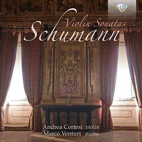 Schumann / Cortesi / Venturi - Violin Sonatas - Music CD
