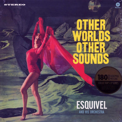 Esquivel & His Orchestra - Other Worlds Other Sounds (+bonus track) (180g) Vinyl Record