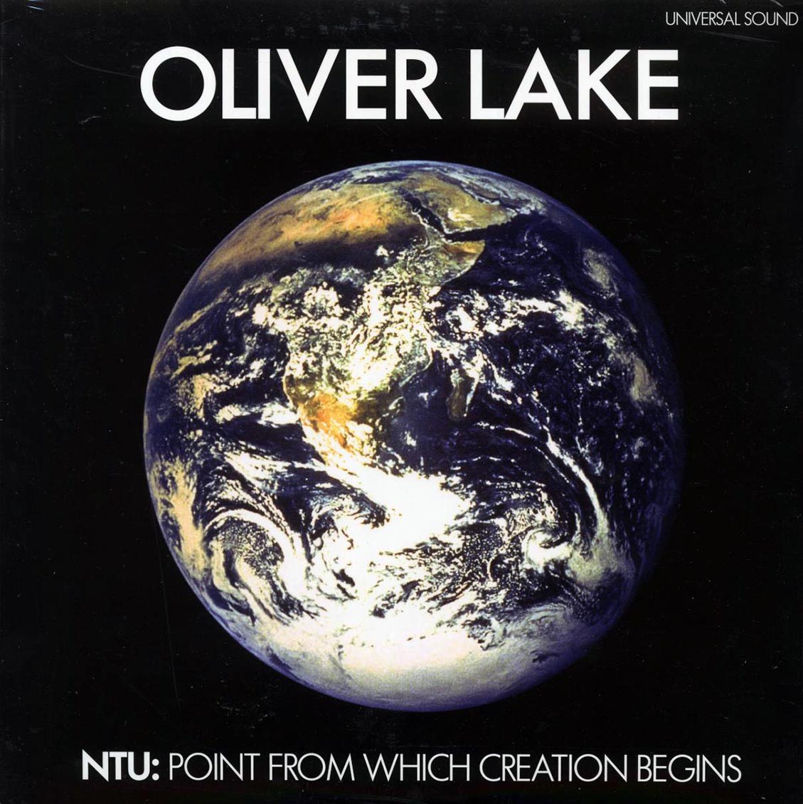 Oliver Lake - NTU: Point From Which Creation Begins Vinyl Record