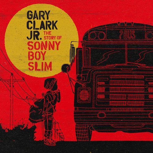 Clark Jr,gary - Story Of Sonny Boy Slim - Vinyl Record