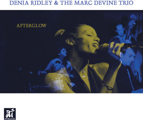 Ridley,denia / Devine,marc Trio - Afterglow - Music CD