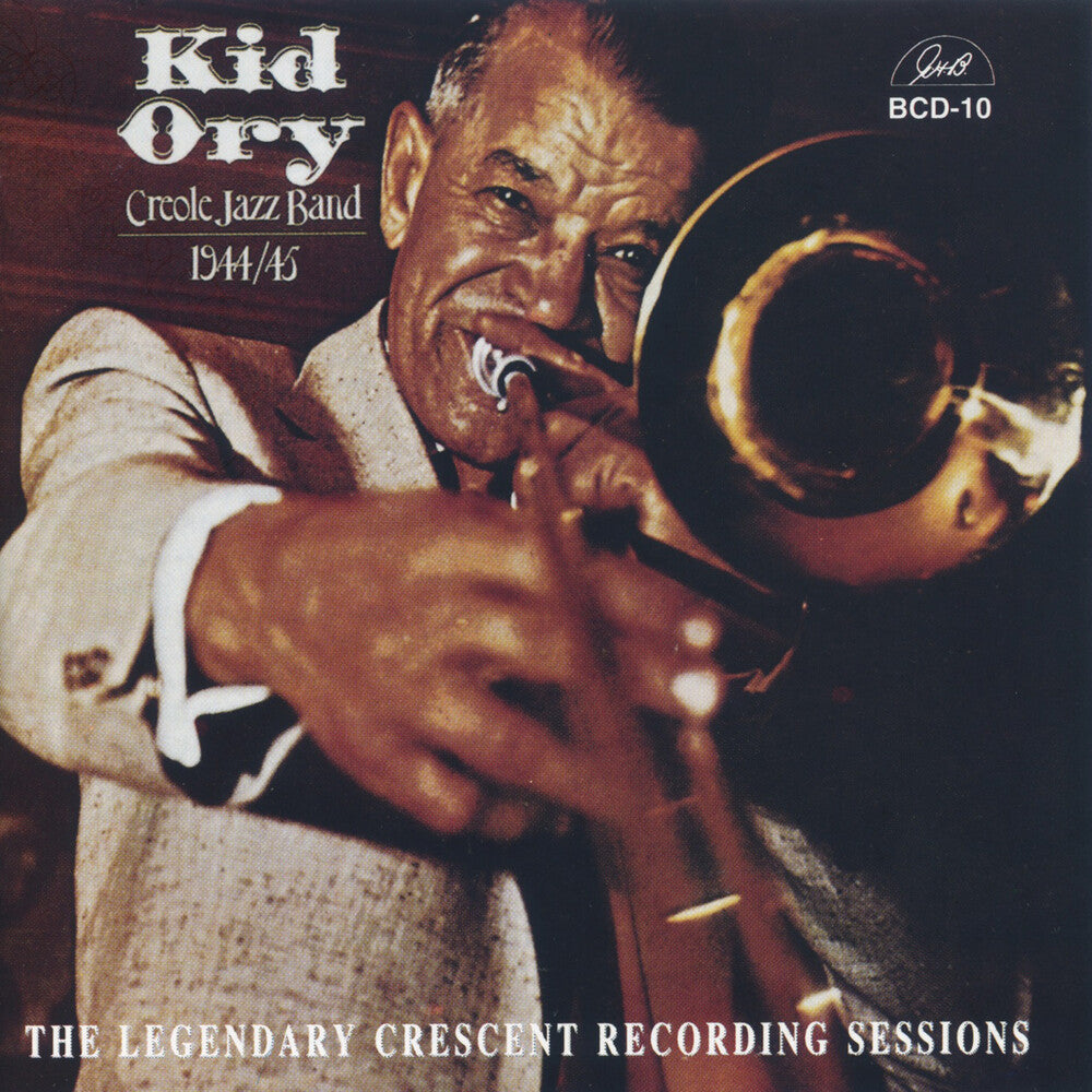 the album cover for Kid Ory & His Creole Jazz Band - Legendary 1944-45 Crescent Records