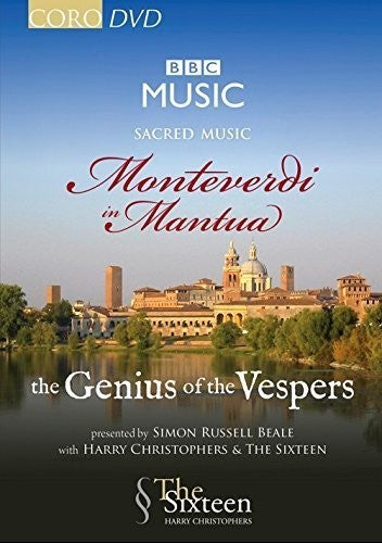Monteverdi / The Sixteen / Christophers - Sacred Music: Monteverdi In Mantua - The Genius Of - DVD
