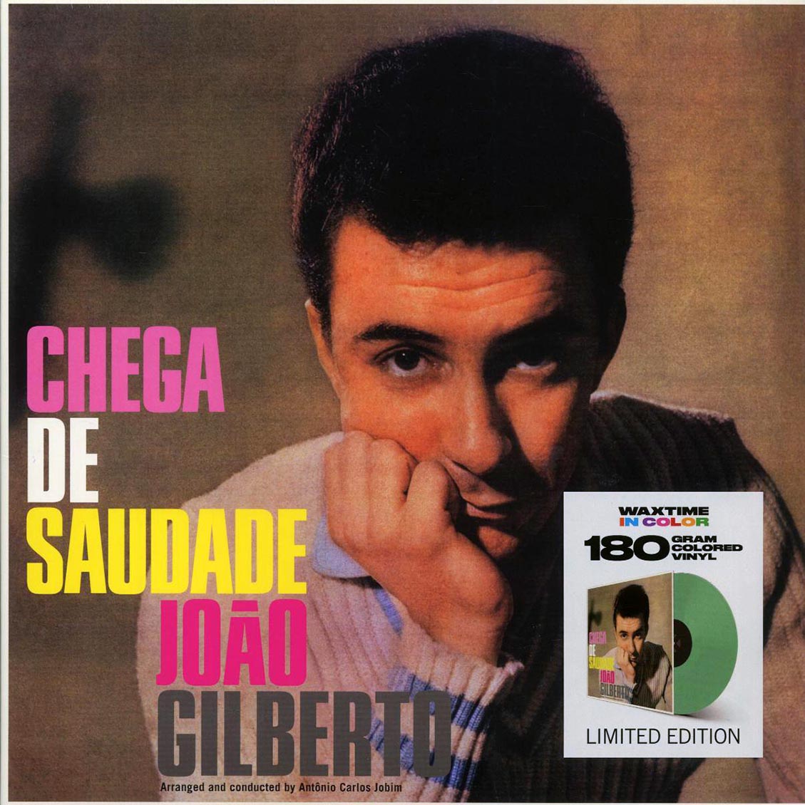 Joao Gilberto - Chega De Saudade (+8 bonus tracks) (ltd. ed.) (180g) (green vinyl) Vinyl Record