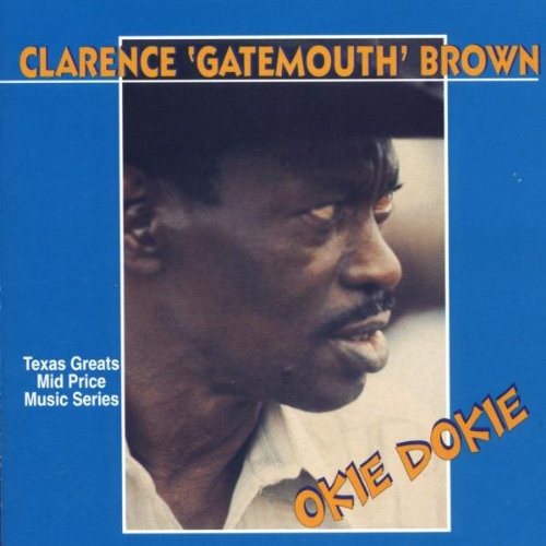 Brown,clarence Gatemouth - Okie Dokie - Music CD