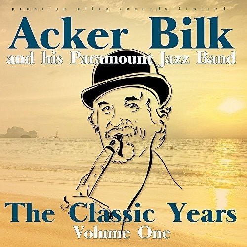 Bilk,acker & His Paramount Jazz Band - Classic Years - Music CD