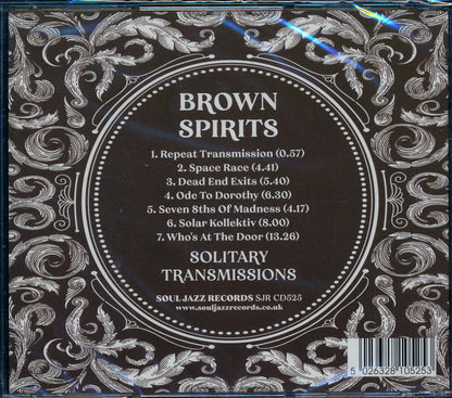 Brown Spirits - Solitary Transmissions Music CD