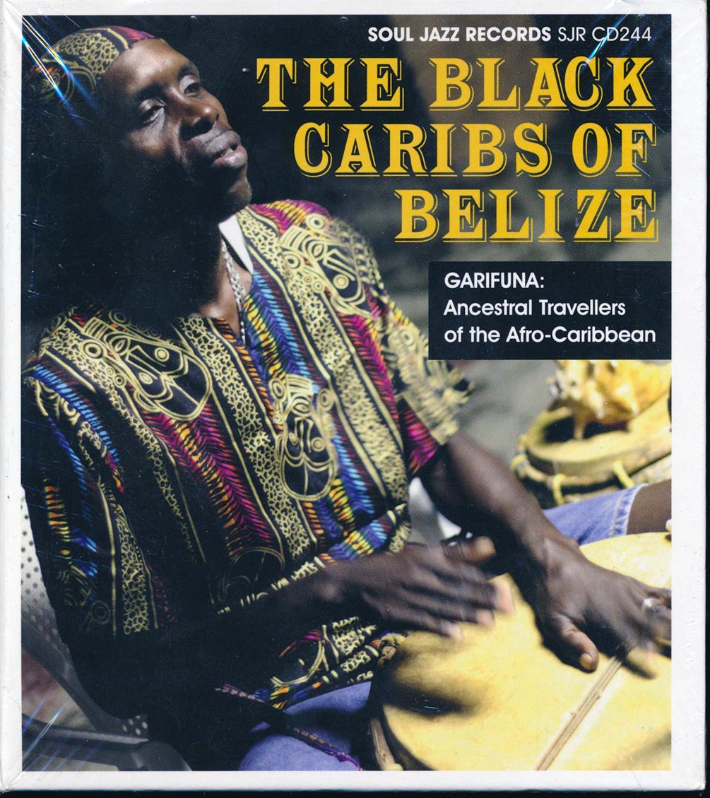 Various - The Black Caribs Of Belize Music CD
