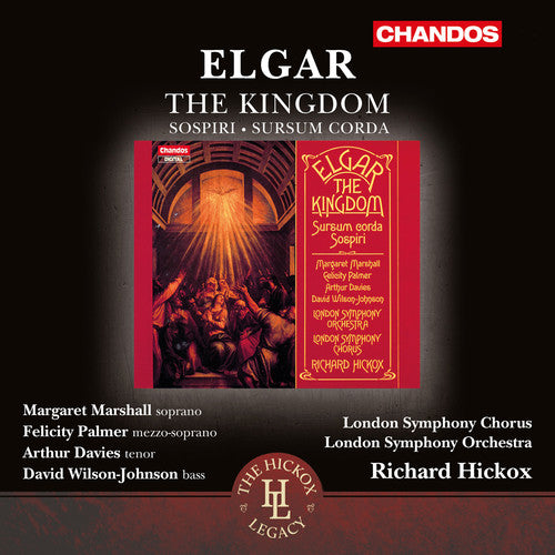 Elgar / London Symphony Orchestra & Chorus - The Kingdom - Sospiri - Sursum Corda (the Hick) - Music CD