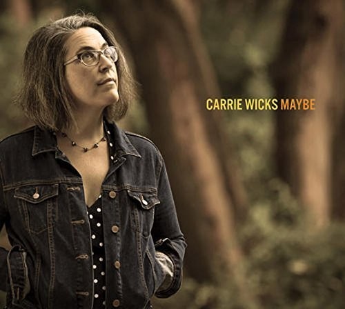Wicks,carrie - Maybe - Music CD