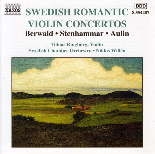 Berwald,franz / Stenhammar,wilhelm / Aulin,tor - Swedish Romantic Violin Concertos - Music CD