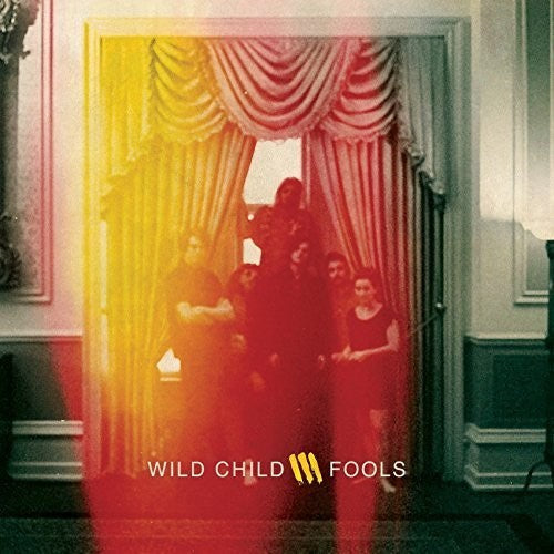 Wild Child - Fools [Vinyl] Vinyl Record