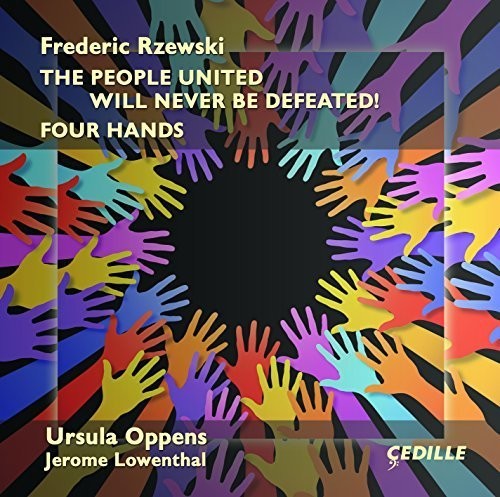 Rzewski / Oppens / Lowenthal - People United Will Never Be Defeated - Music CD