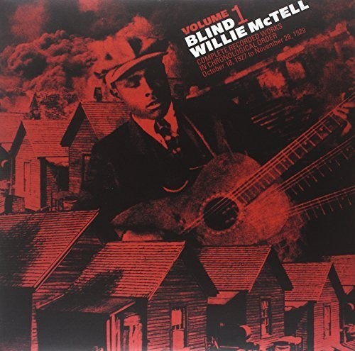 Willie Mctell - Complete Recorded Works In Chronological Order, Vol. 1 [LP] Vinyl Record
