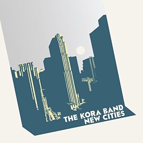 Kora Band - New Cities - Music CD