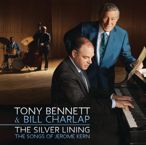 the album cover for Tony Bennett - The Silver Lining: The Songs Of Jerome Kern